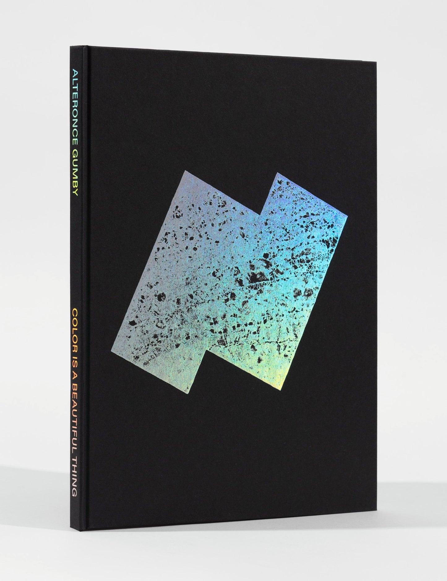 Front Cover, Monochromatic and horizontal shape with text on binding that reads,"Alteronce Gumby, space. Color is a beautiful thing"